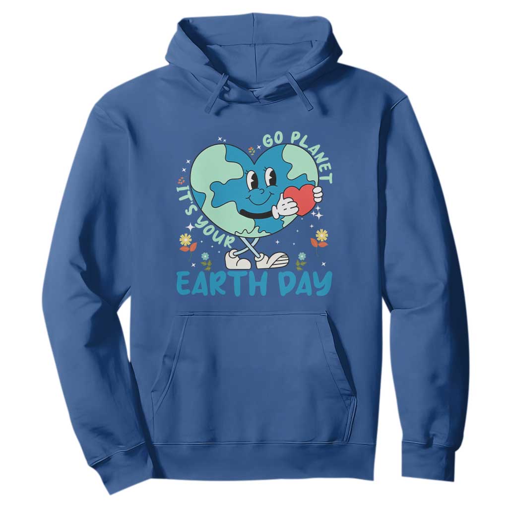 Go Planet It's Your Earth Day Hoodie Cute Nature Lover Heart Earth TS14 Royal Blue Print Your Wear
