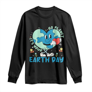 Go Planet It's Your Earth Day Long Sleeve Shirt Cute Nature Lover Heart Earth TS14 Black Print Your Wear
