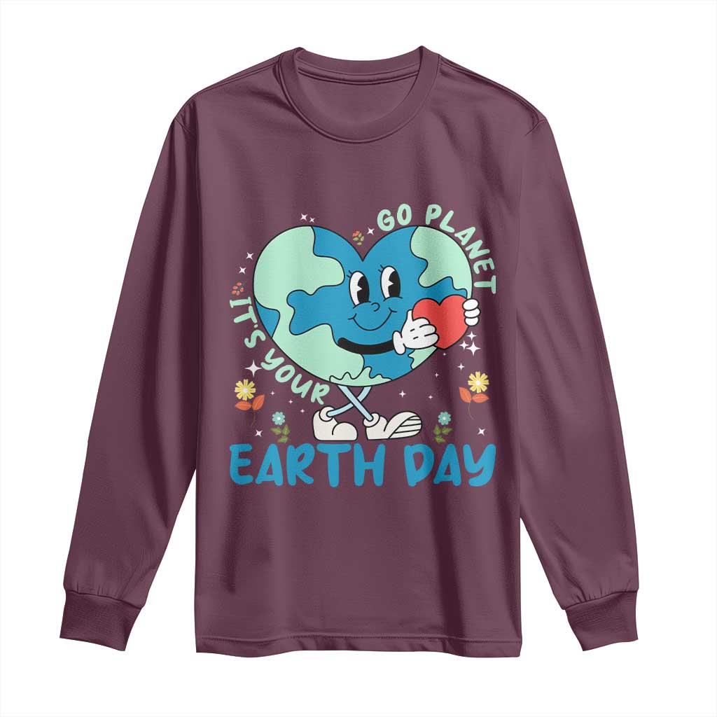 Go Planet It's Your Earth Day Long Sleeve Shirt Cute Nature Lover Heart Earth TS14 Maroon Print Your Wear
