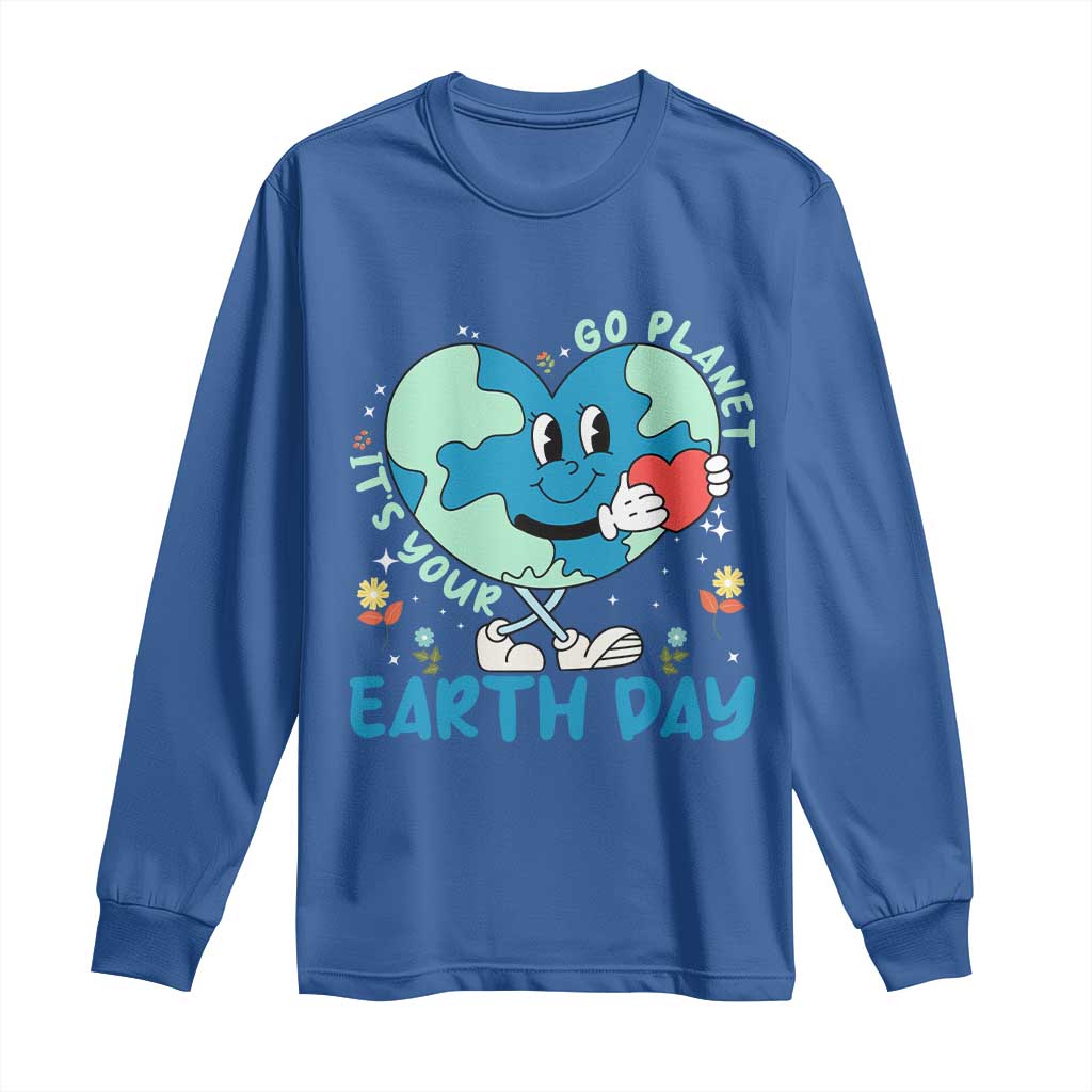 Go Planet It's Your Earth Day Long Sleeve Shirt Cute Nature Lover Heart Earth TS14 Royal Blue Print Your Wear