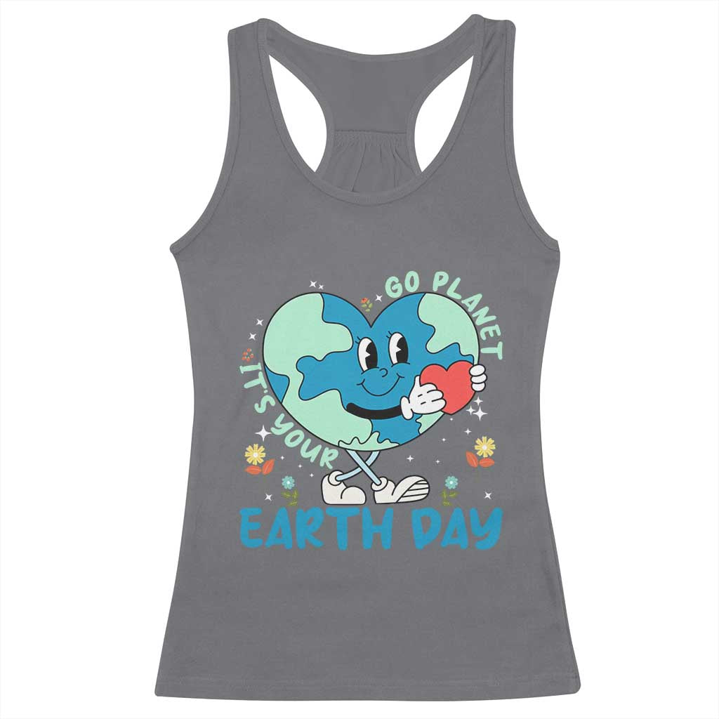 Go Planet It's Your Earth Day Racerback Tank Top Cute Nature Lover Heart Earth TS14 Charcoal Print Your Wear