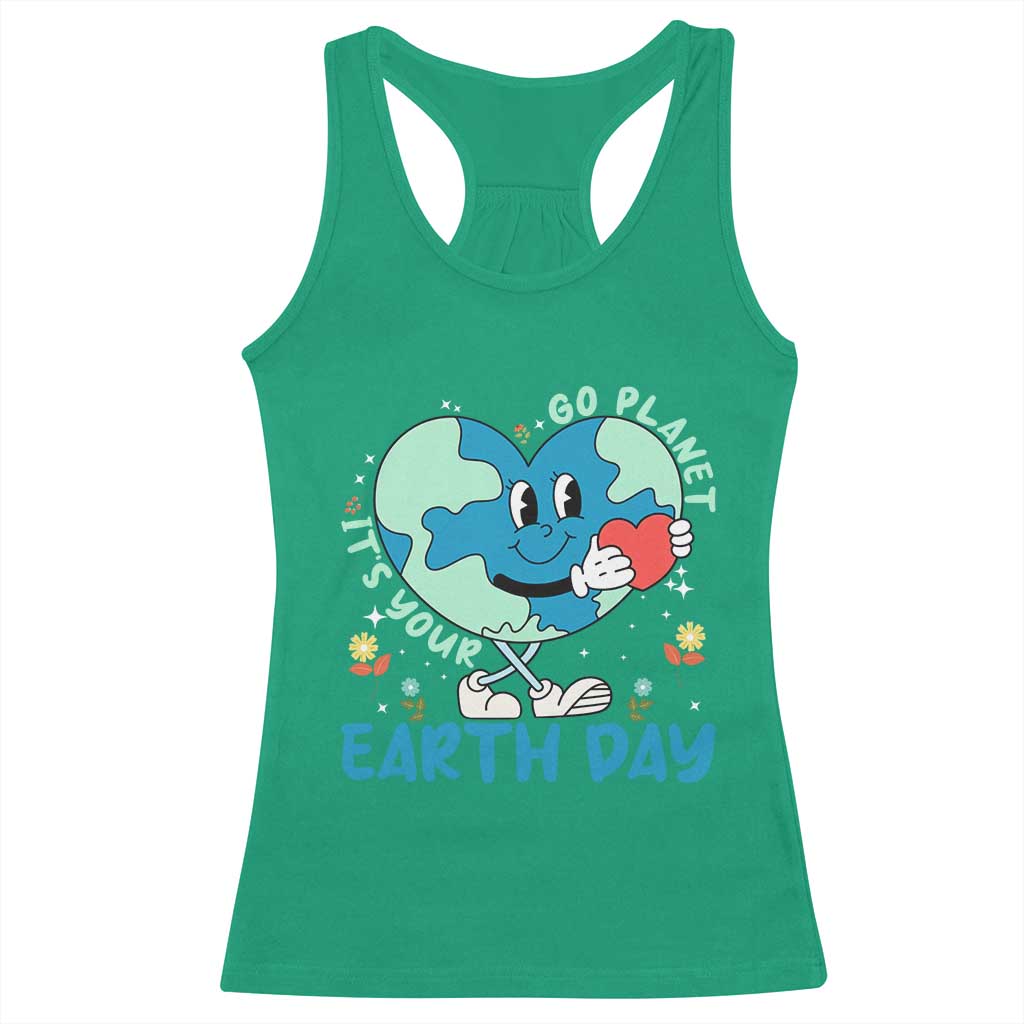 Go Planet It's Your Earth Day Racerback Tank Top Cute Nature Lover Heart Earth TS14 Irish Green Print Your Wear