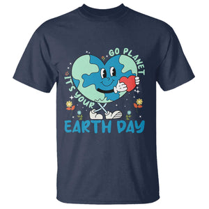 Go Planet It's Your Earth Day T Shirt Cute Nature Lover Heart Earth TS14 Navy Print Your Wear