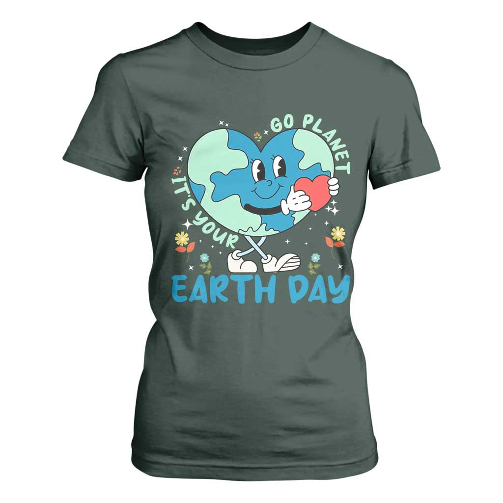 Go Planet It's Your Earth Day T Shirt For Women Cute Nature Lover Heart Earth TS14 Dark Forest Green Print Your Wear