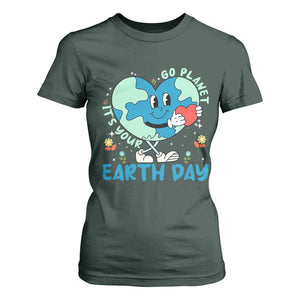 Go Planet It's Your Earth Day T Shirt For Women Cute Nature Lover Heart Earth TS14 Dark Forest Green Print Your Wear