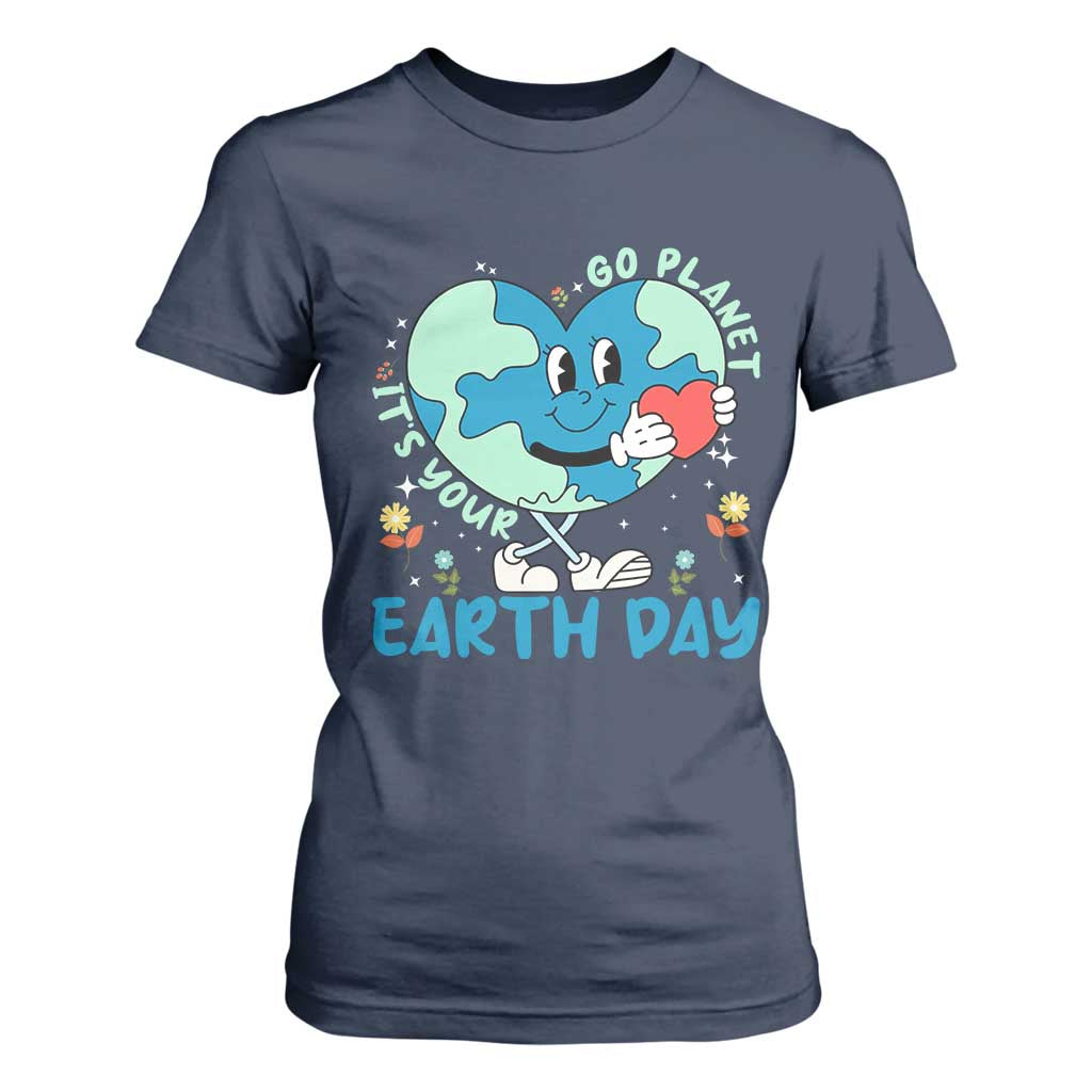 Go Planet It's Your Earth Day T Shirt For Women Cute Nature Lover Heart Earth TS14 Navy Print Your Wear