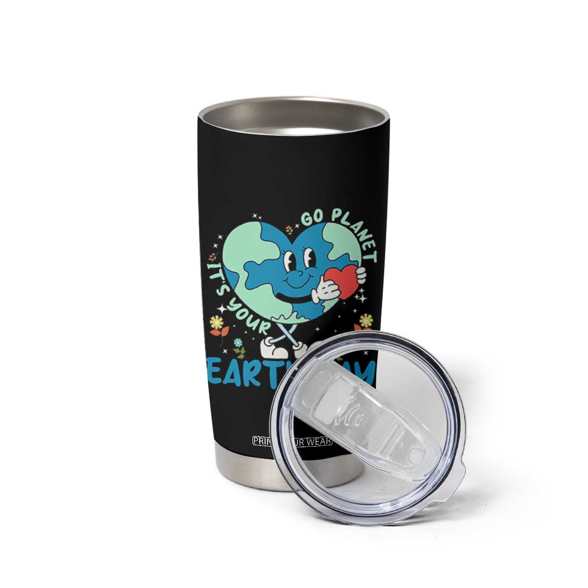 Go Planet It's Your Earth Day Tumbler Cup Cute Nature Lover Heart Earth TS14 Print Your Wear