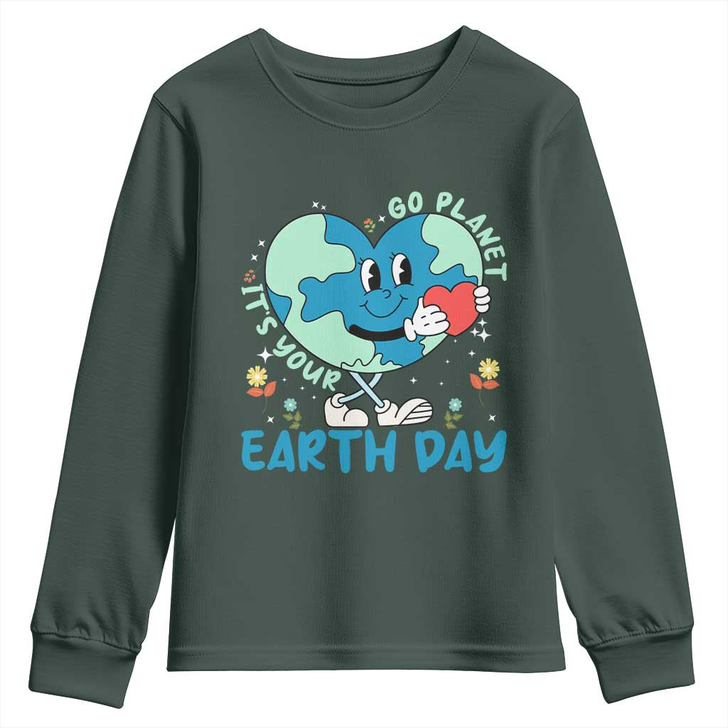 Go Planet It's Your Earth Day Youth Sweatshirt Cute Nature Lover Heart Earth TS14 Dark Forest Green Print Your Wear