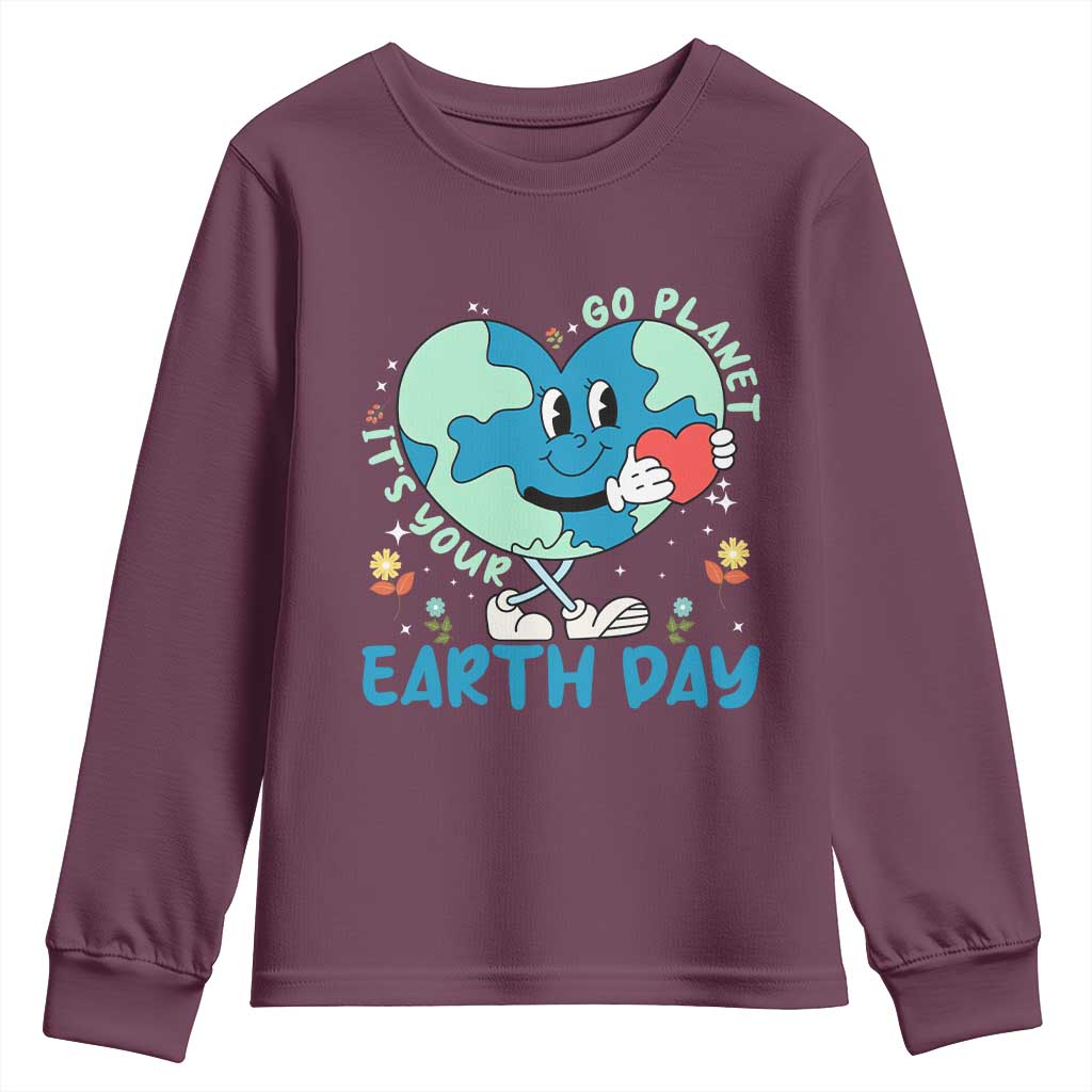 Go Planet It's Your Earth Day Youth Sweatshirt Cute Nature Lover Heart Earth TS14 Maroon Print Your Wear