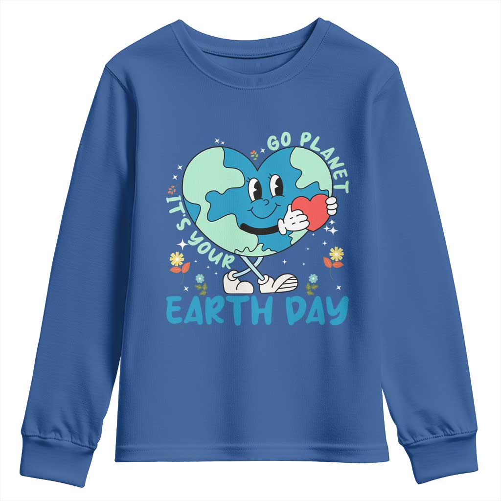 Go Planet It's Your Earth Day Youth Sweatshirt Cute Nature Lover Heart Earth TS14 Royal Blue Print Your Wear
