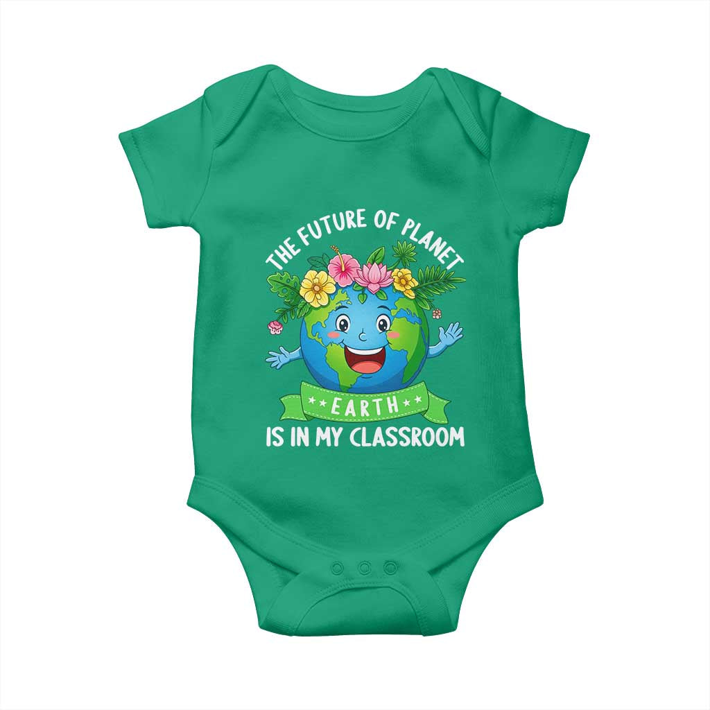 The Future Of Planet Is In My Classroom Baby Onesie Cute Earth with Floral Earth Day TS14 Irish Green Print Your Wear
