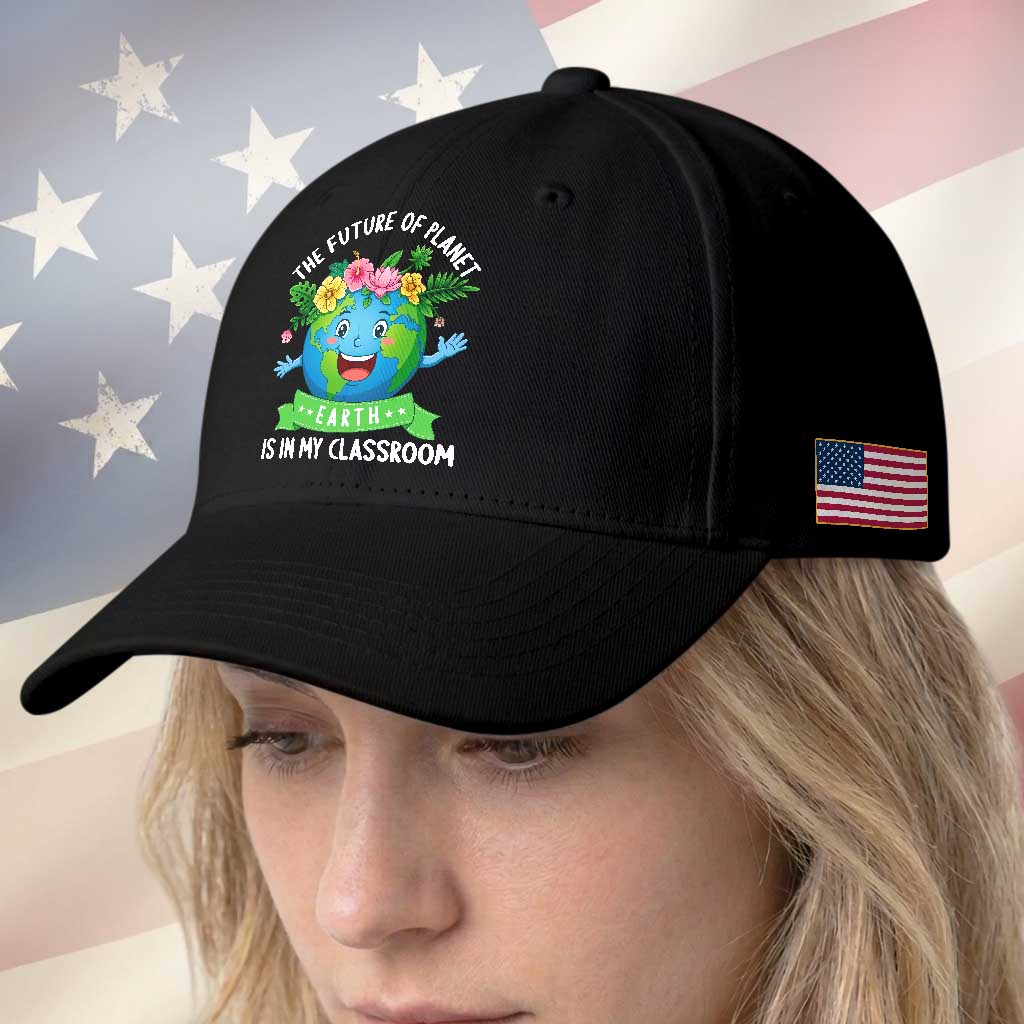 The Future Of Planet Is In My Classroom Baseball Cap Cute Earth with Floral Earth Day TS14 Print Your Wear