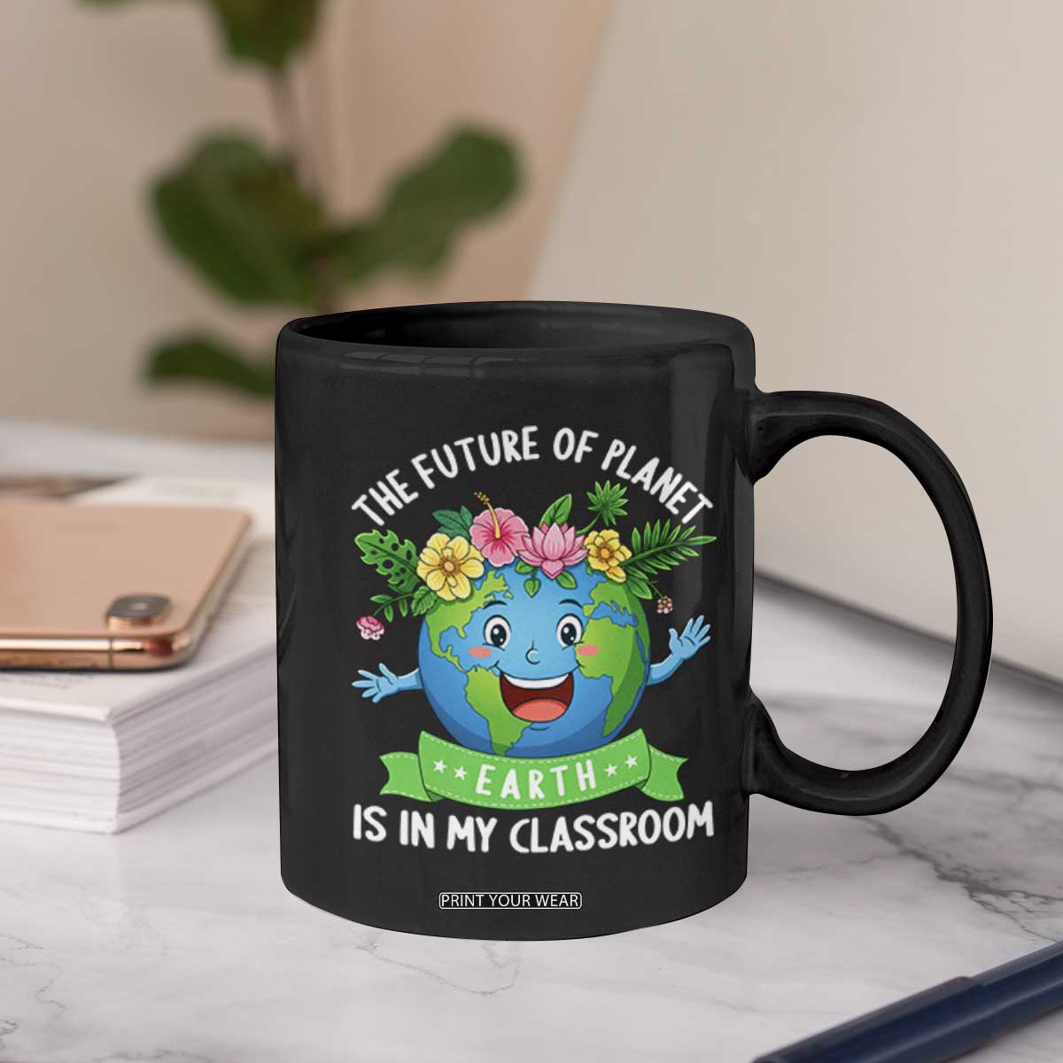 The Future Of Planet Is In My Classroom Coffee Mug Cute Earth with Floral Earth Day TS14 Print Your Wear