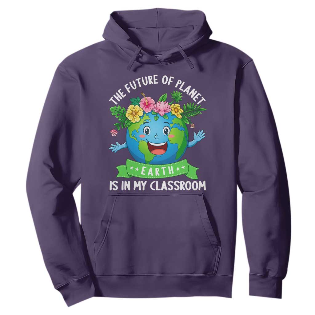 The Future Of Planet Is In My Classroom Hoodie Cute Earth with Floral Earth Day TS14 Purple Print Your Wear