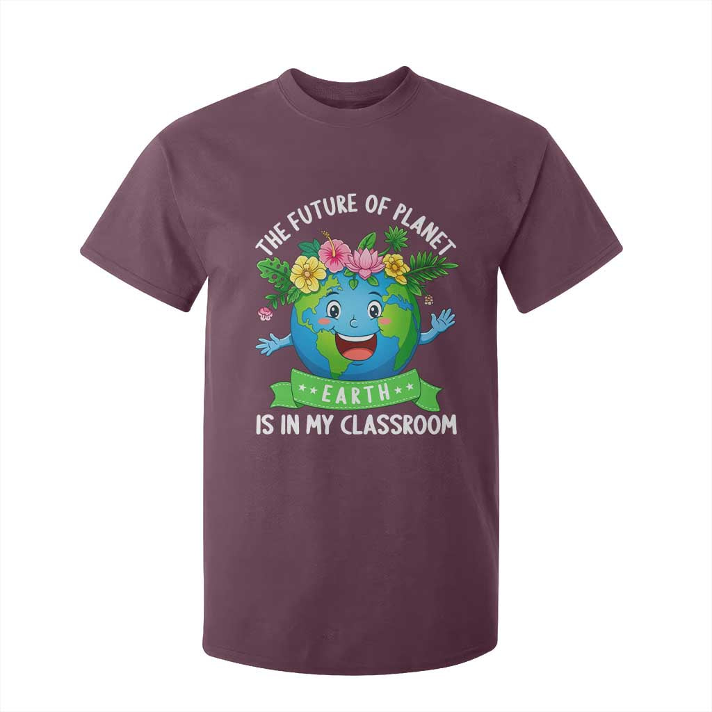 The Future Of Planet Is In My Classroom T Shirt For Kid Cute Earth with Floral Earth Day TS14 Maroon Print Your Wear