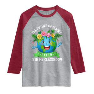 The Future Of Planet Is In My Classroom Raglan Shirt Cute Earth with Floral Earth Day TS14 Heather Gray Heather Red Print Your Wear