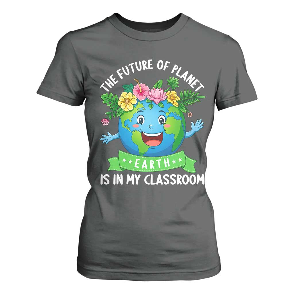 The Future Of Planet Is In My Classroom T Shirt For Women Cute Earth with Floral Earth Day TS14 Dark Heather Print Your Wear