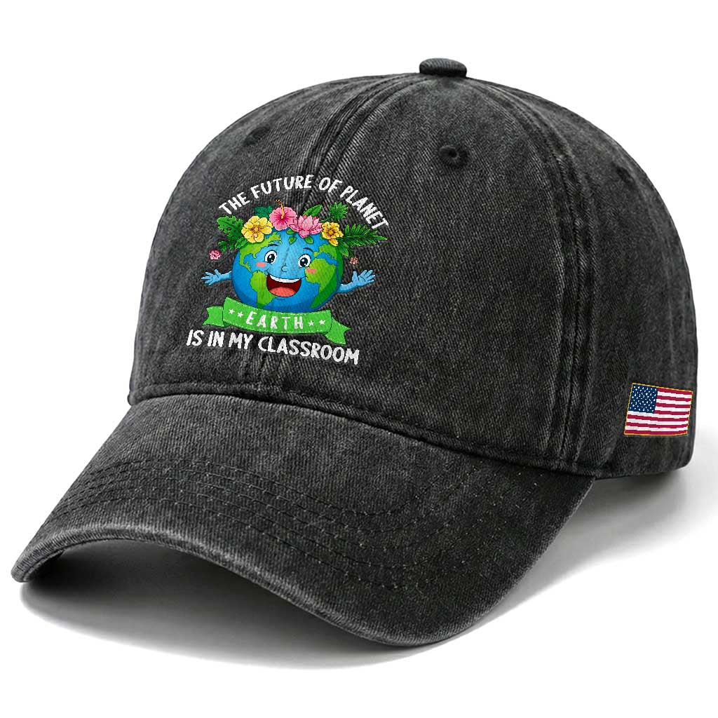 The Future Of Planet Is In My Classroom Washed Cotton Baseball Cap Cute Earth with Floral Earth Day TS14 Print Your Wear