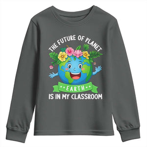 The Future Of Planet Is In My Classroom Youth Sweatshirt Cute Earth with Floral Earth Day TS14 Dark Heather Print Your Wear