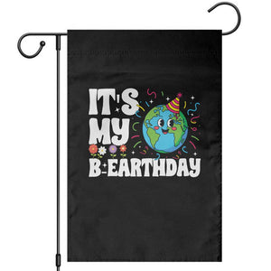 Earth Day Birthday Garden Flag April 22 Nature Lover Eco Birthday Party Gift TS14 Black Print Your Wear