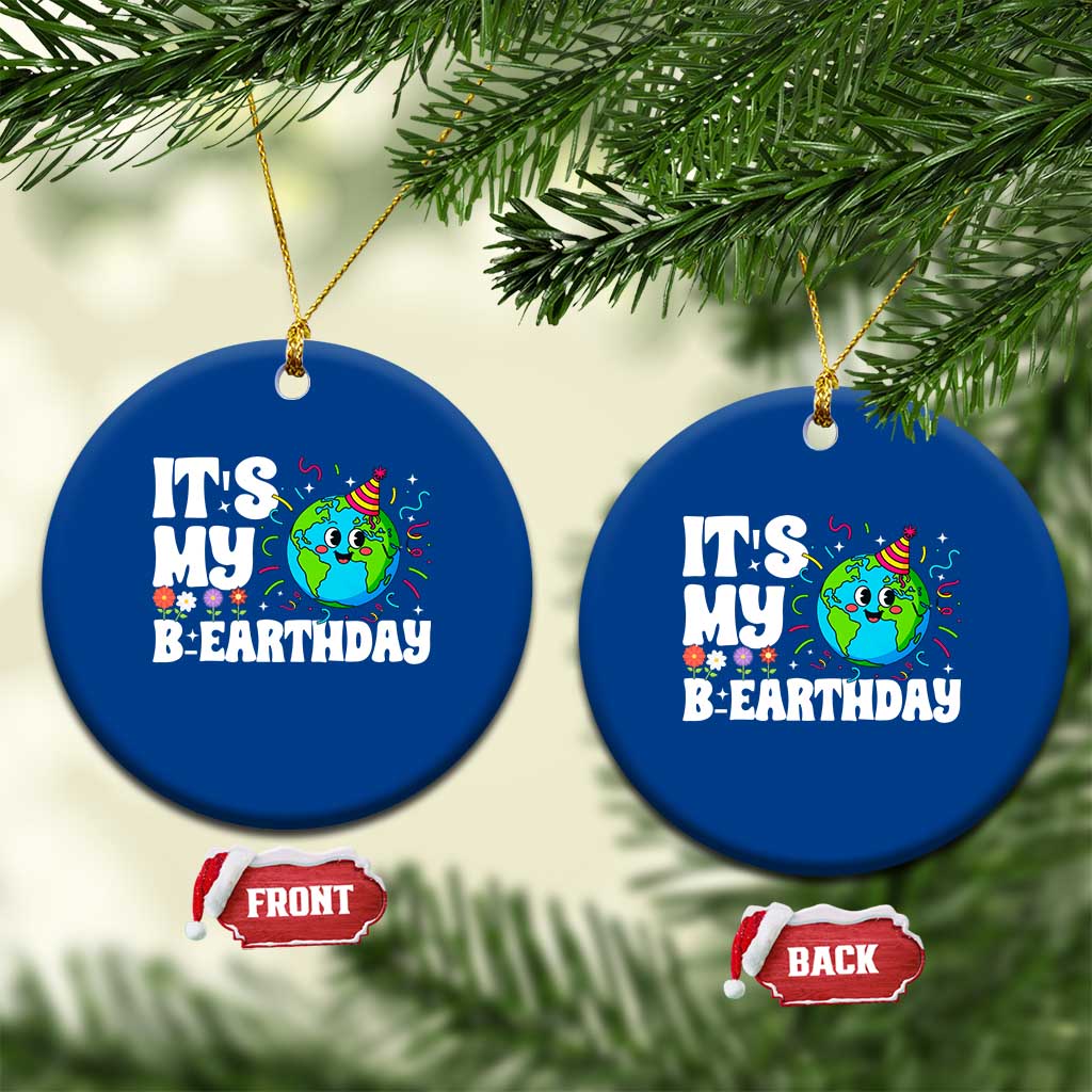 Earth Day Birthday Ceramic Ornament April 22 Nature Lover Eco Birthday Party Gift TS14 1pc Blue Print Your Wear