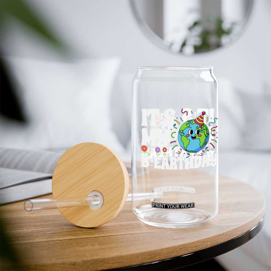 Earth Day Birthday Glass Can April 22 Nature Lover Eco Birthday Party Gift TS14 Print Your Wear