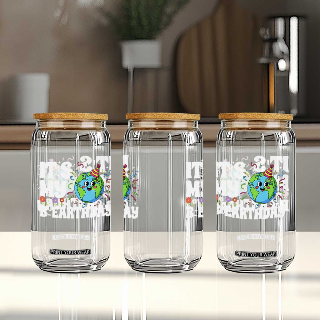 Earth Day Birthday Glass Can April 22 Nature Lover Eco Birthday Party Gift TS14 Print Your Wear