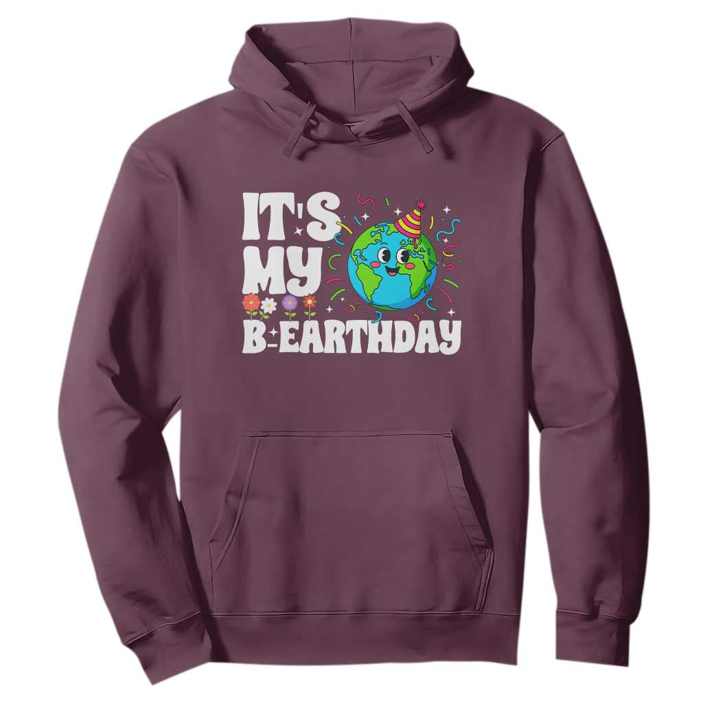 Earth Day Birthday Hoodie April 22 Nature Lover Eco Birthday Party Gift TS14 Maroon Print Your Wear