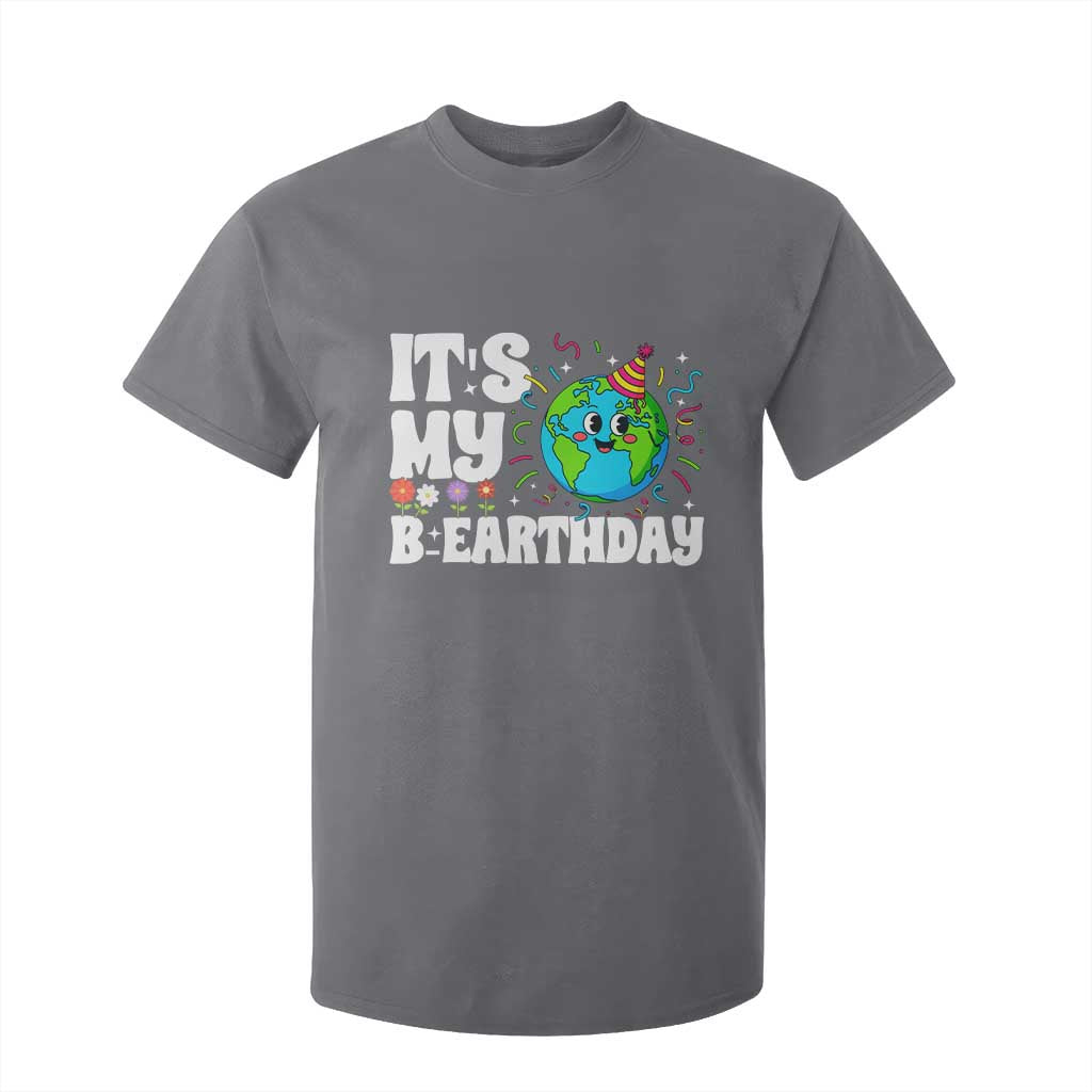 Earth Day Birthday T Shirt For Kid April 22 Nature Lover Eco Birthday Party Gift TS14 Charcoal Print Your Wear