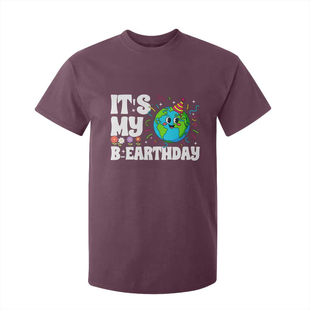 Earth Day Birthday T Shirt For Kid April 22 Nature Lover Eco Birthday Party Gift TS14 Maroon Print Your Wear