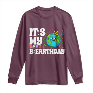 Earth Day Birthday Long Sleeve Shirt April 22 Nature Lover Eco Birthday Party Gift TS14 Maroon Print Your Wear