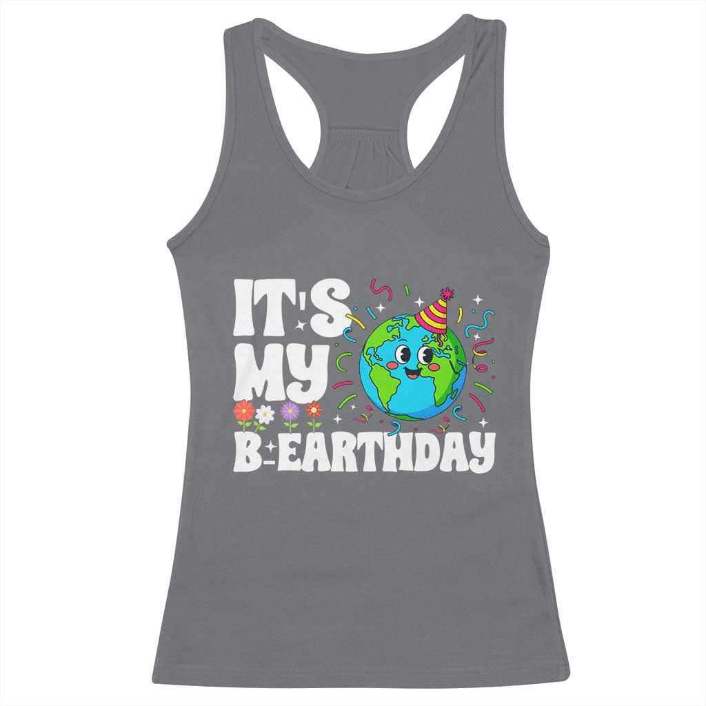 Earth Day Birthday Racerback Tank Top April 22 Nature Lover Eco Birthday Party Gift TS14 Charcoal Print Your Wear
