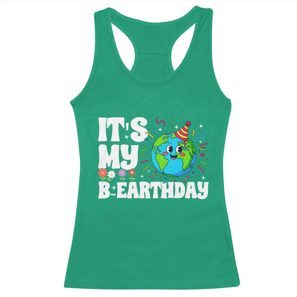 Earth Day Birthday Racerback Tank Top April 22 Nature Lover Eco Birthday Party Gift TS14 Irish Green Print Your Wear