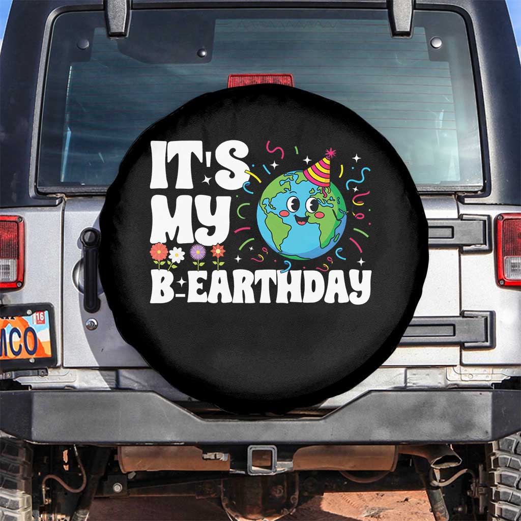 Earth Day Birthday Spare Tire Cover April 22 Nature Lover Eco Birthday Party Gift TS14 No hole Black Print Your Wear