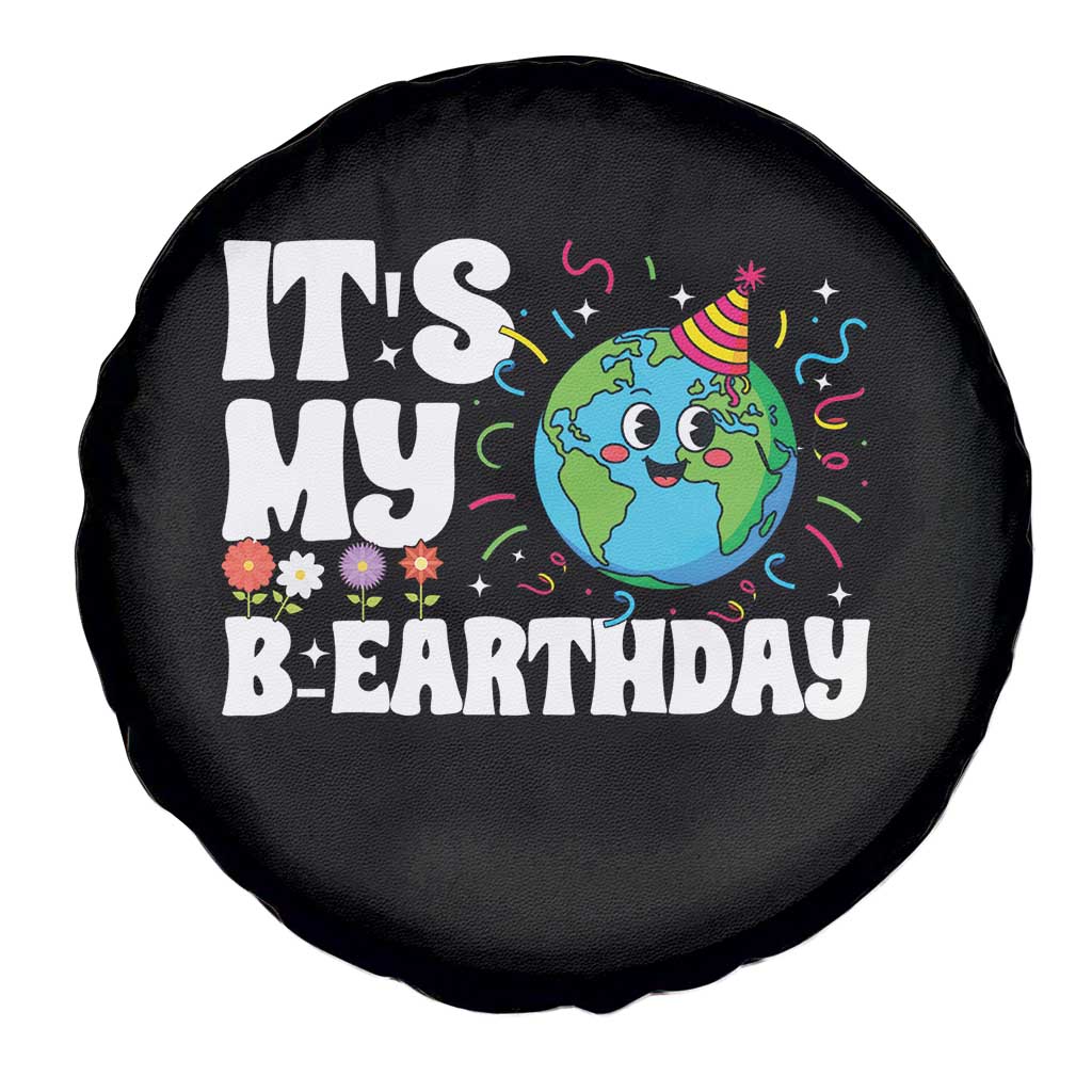 Earth Day Birthday Spare Tire Cover April 22 Nature Lover Eco Birthday Party Gift TS14 Print Your Wear