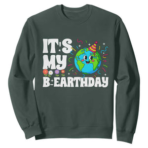Earth Day Birthday Sweatshirt April 22 Nature Lover Eco Birthday Party Gift TS14 Dark Forest Green Print Your Wear