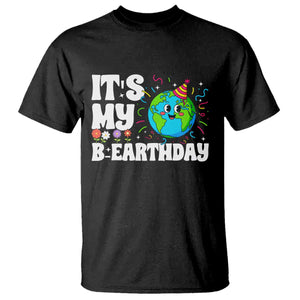 Earth Day Birthday T Shirt April 22 Nature Lover Eco Birthday Party Gift TS14 Black Print Your Wear