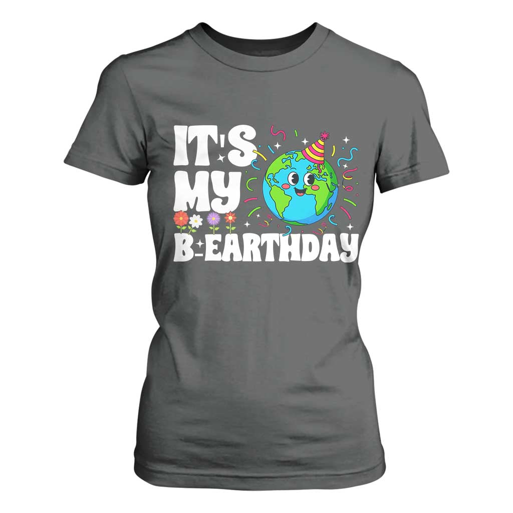 Earth Day Birthday T Shirt For Women April 22 Nature Lover Eco Birthday Party Gift TS14 Dark Heather Print Your Wear
