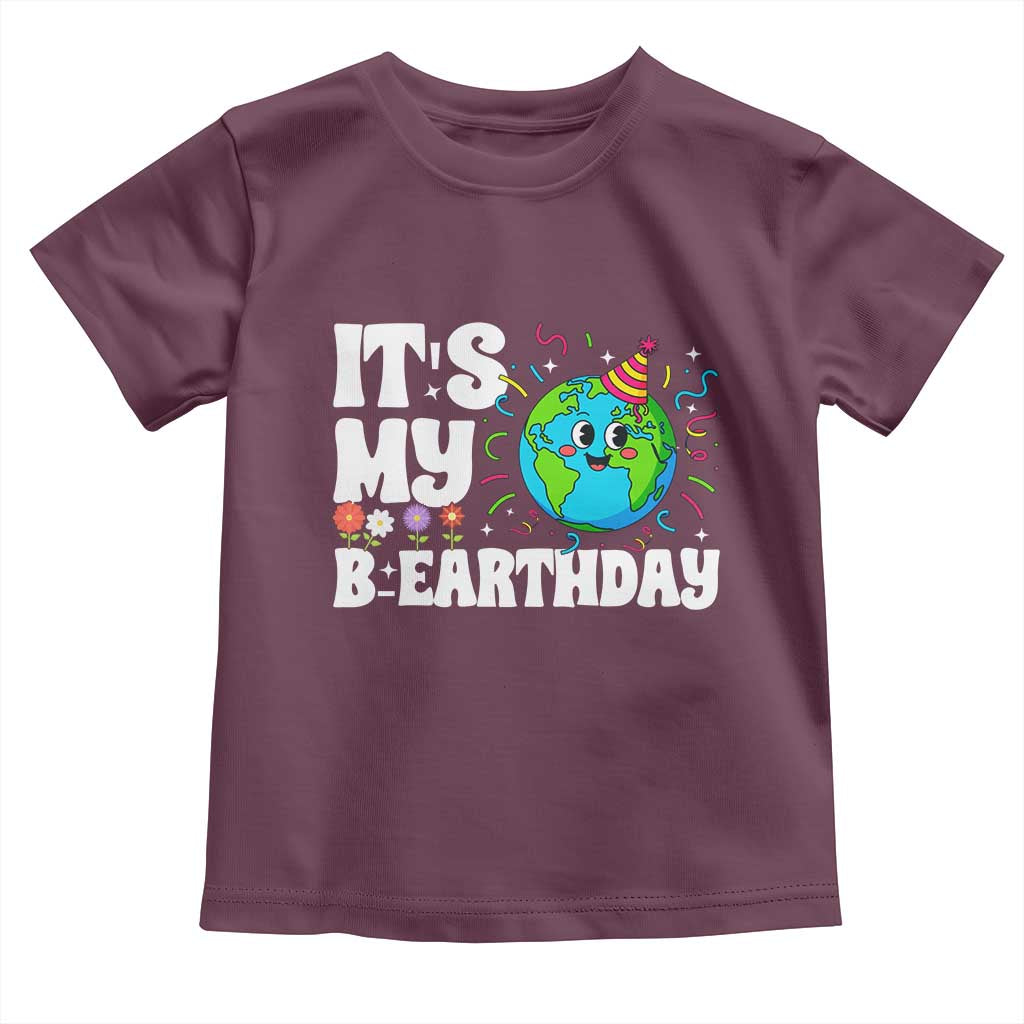 Earth Day Birthday Toddler T Shirt April 22 Nature Lover Eco Birthday Party Gift TS14 Maroon Print Your Wear