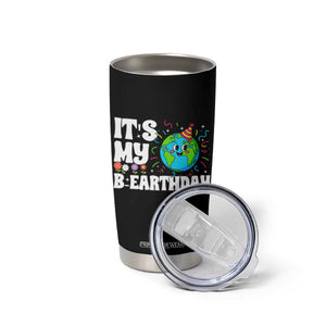 Earth Day Birthday Tumbler Cup April 22 Nature Lover Eco Birthday Party Gift TS14 Print Your Wear