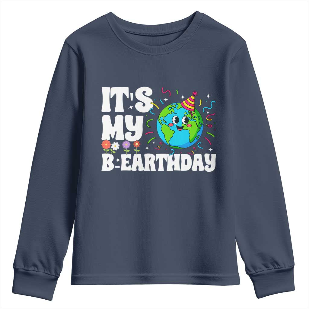 Earth Day Birthday Youth Sweatshirt April 22 Nature Lover Eco Birthday Party Gift TS14 Navy Print Your Wear