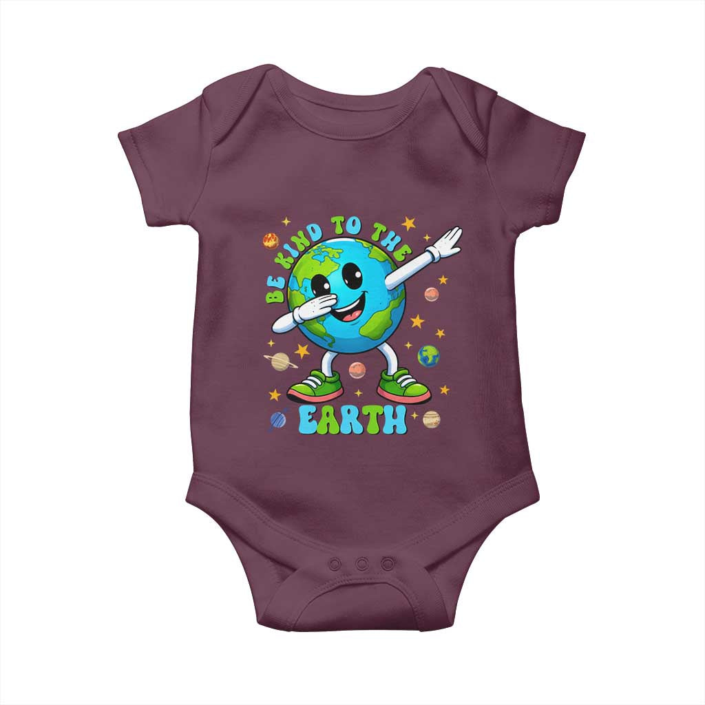 Be Kind To The Earth Baby Onesie Cute Environmental Awareness Earth Day TS14 Maroon Print Your Wear