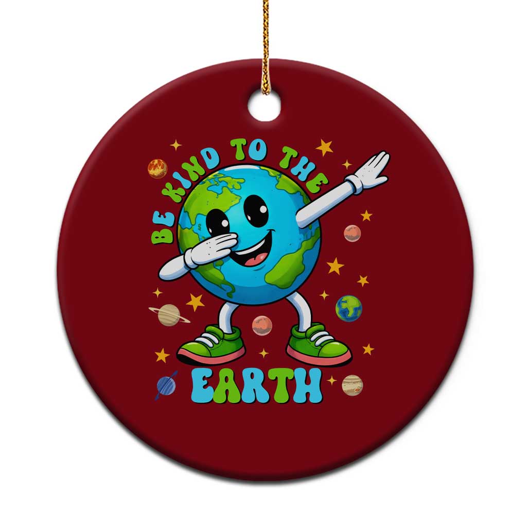 Be Kind To The Earth Ceramic Ornament Cute Environmental Awareness Earth Day TS14 1pc Red Print Your Wear