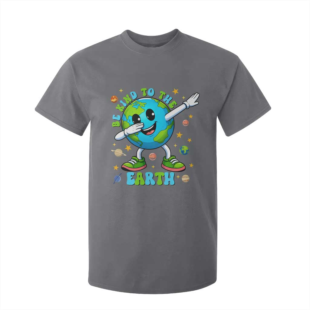 Be Kind To The Earth T Shirt For Kid Cute Environmental Awareness Earth Day TS14 Charcoal Print Your Wear