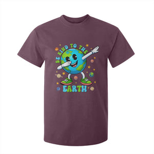 Be Kind To The Earth T Shirt For Kid Cute Environmental Awareness Earth Day TS14 Maroon Print Your Wear