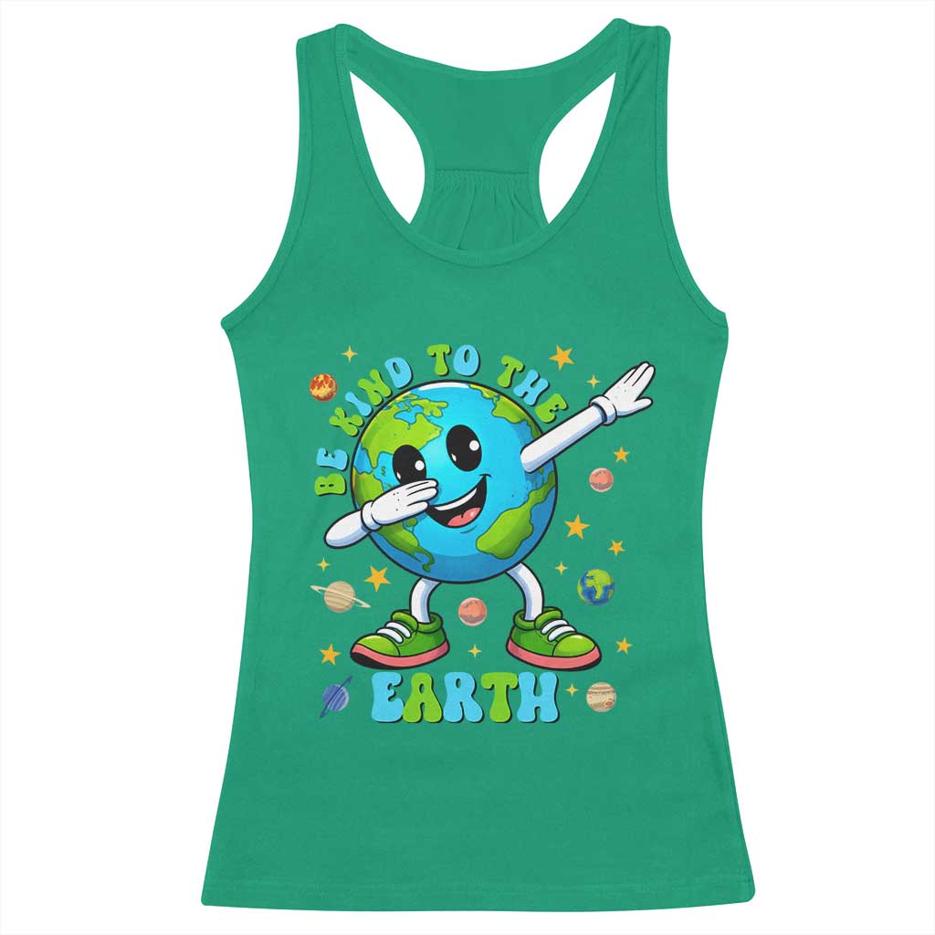 Be Kind To The Earth Racerback Tank Top Cute Environmental Awareness Earth Day TS14 Irish Green Print Your Wear