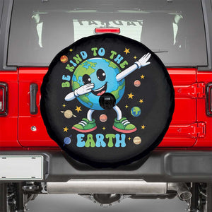Be Kind To The Earth Spare Tire Cover Cute Environmental Awareness Earth Day TS14 Black Print Your Wear