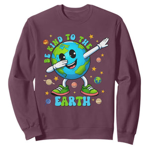 Be Kind To The Earth Sweatshirt Cute Environmental Awareness Earth Day TS14 Maroon Print Your Wear