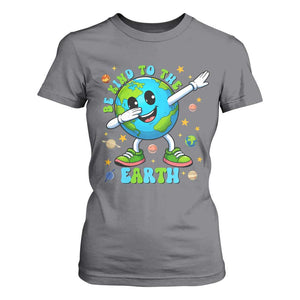 Be Kind To The Earth T Shirt For Women Cute Environmental Awareness Earth Day TS14 Charcoal Print Your Wear