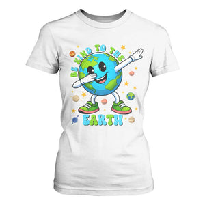 Be Kind To The Earth T Shirt For Women Cute Environmental Awareness Earth Day TS14 White Print Your Wear